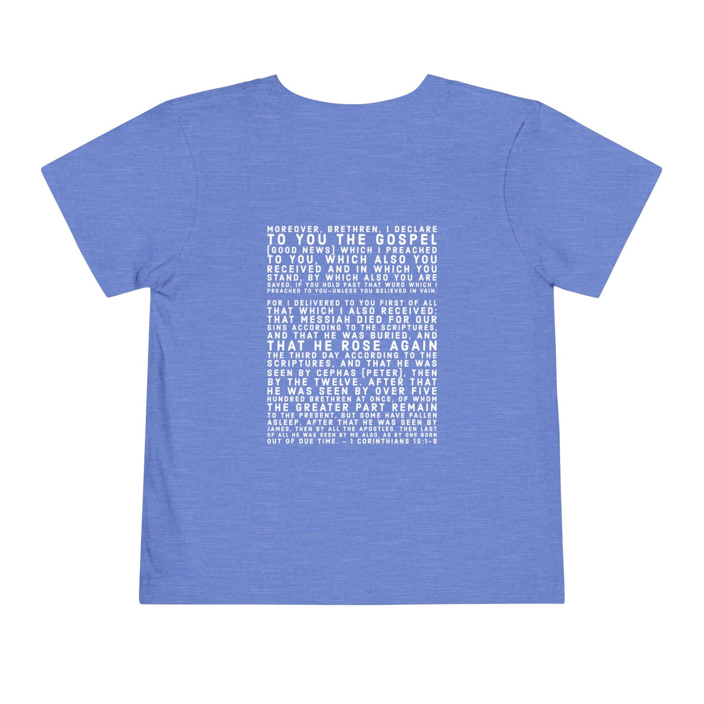 'I declare to you the gospel' - Back Text, Light-Lettered Edition - (9 Color Options) - Toddler Short Sleeve Tee