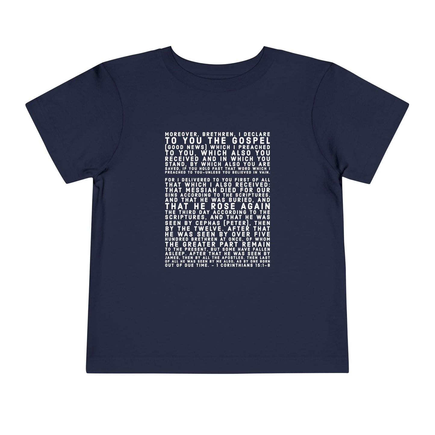 'I declare to you the gospel' - Front Text, Light-Lettered Edition - (9 Color Options) - Toddler Short Sleeve Tee