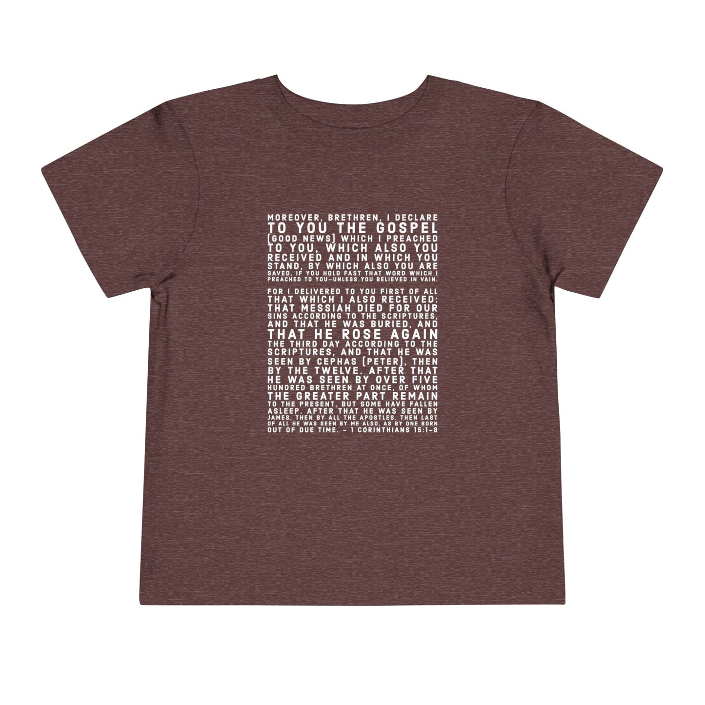 'I declare to you the gospel' - Front Text, Light-Lettered Edition - (9 Color Options) - Toddler Short Sleeve Tee