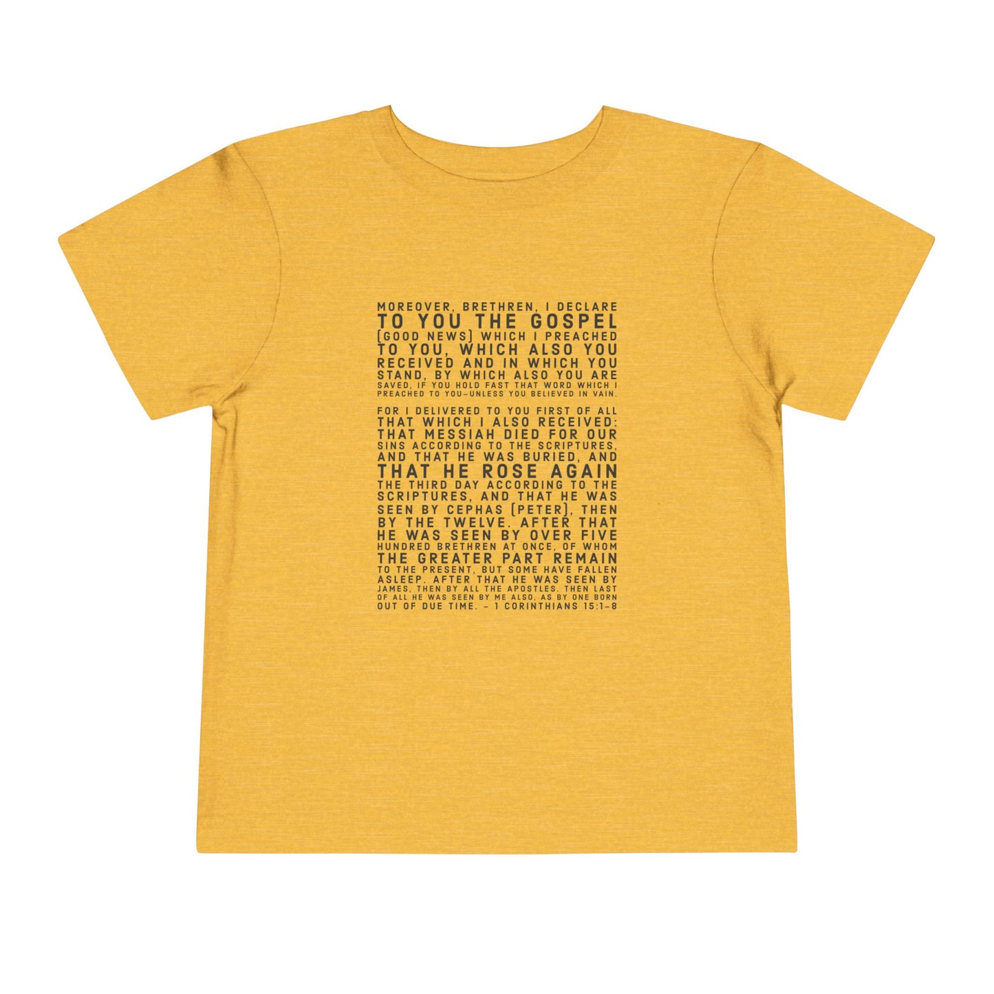'I declare to you the gospel' - Front Text, Dark-Lettered Edition - (9 Color Options) - Toddler Short Sleeve Tee