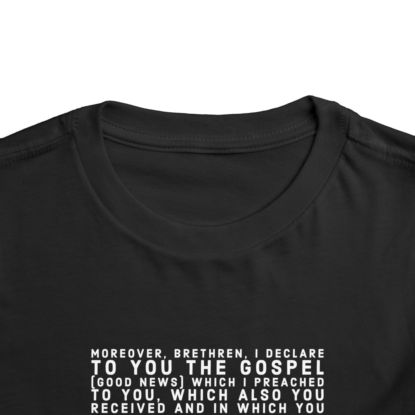 'I declare to you the gospel' - Front Text, Light-Lettered Edition - (9 Color Options) - Toddler Short Sleeve Tee