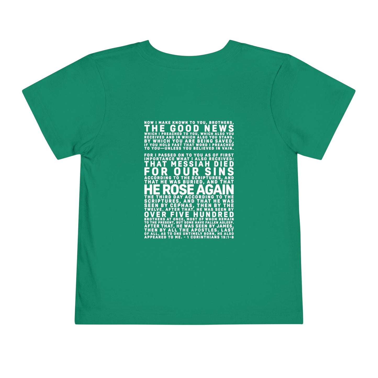 The Gospel - Toddler Short Sleeve Tee - Back Text, Light-Lettered Edition - (15 Colors)