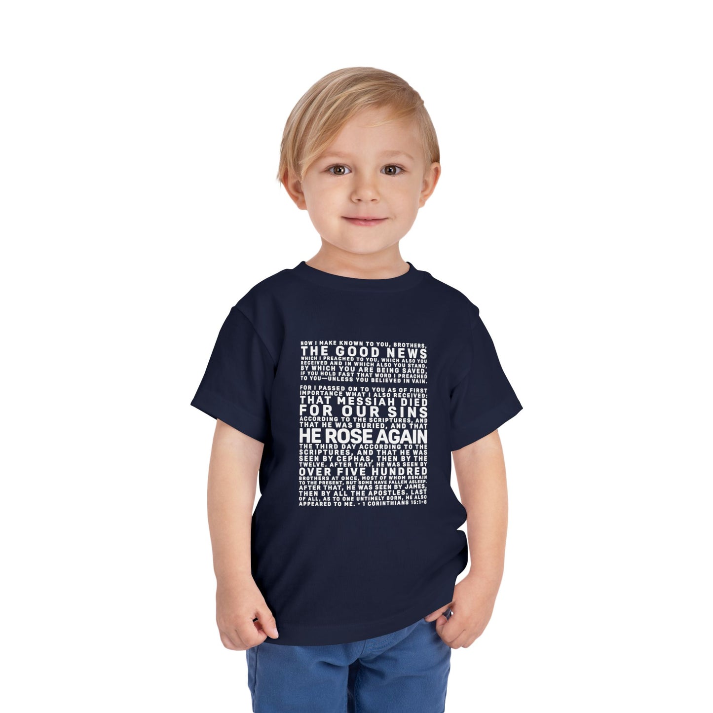 The Gospel - Toddler Short Sleeve Tee - Front Text, Light-Lettered Edition - (15 Colors)