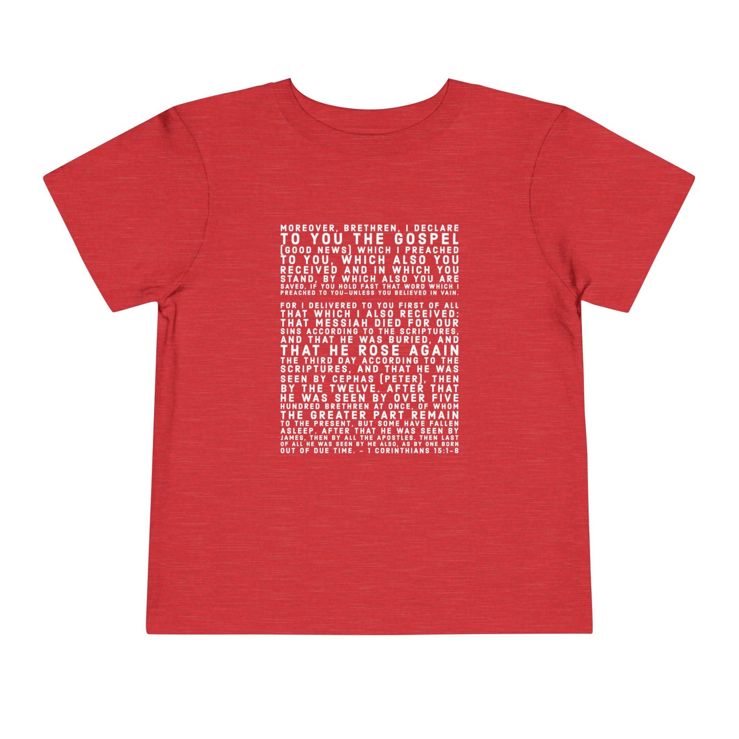 'I declare to you the gospel' - Front Text, Light-Lettered Edition - (9 Color Options) - Toddler Short Sleeve Tee