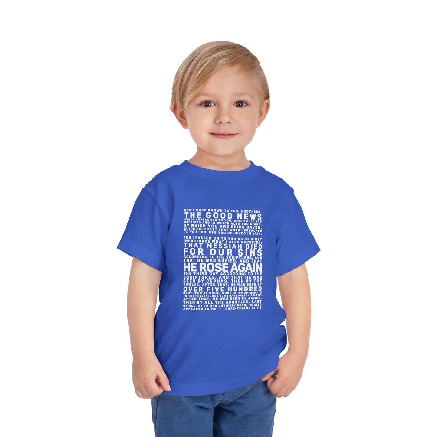 The Gospel - Toddler Short Sleeve Tee - Front Text, Light-Lettered Edition - (15 Colors)