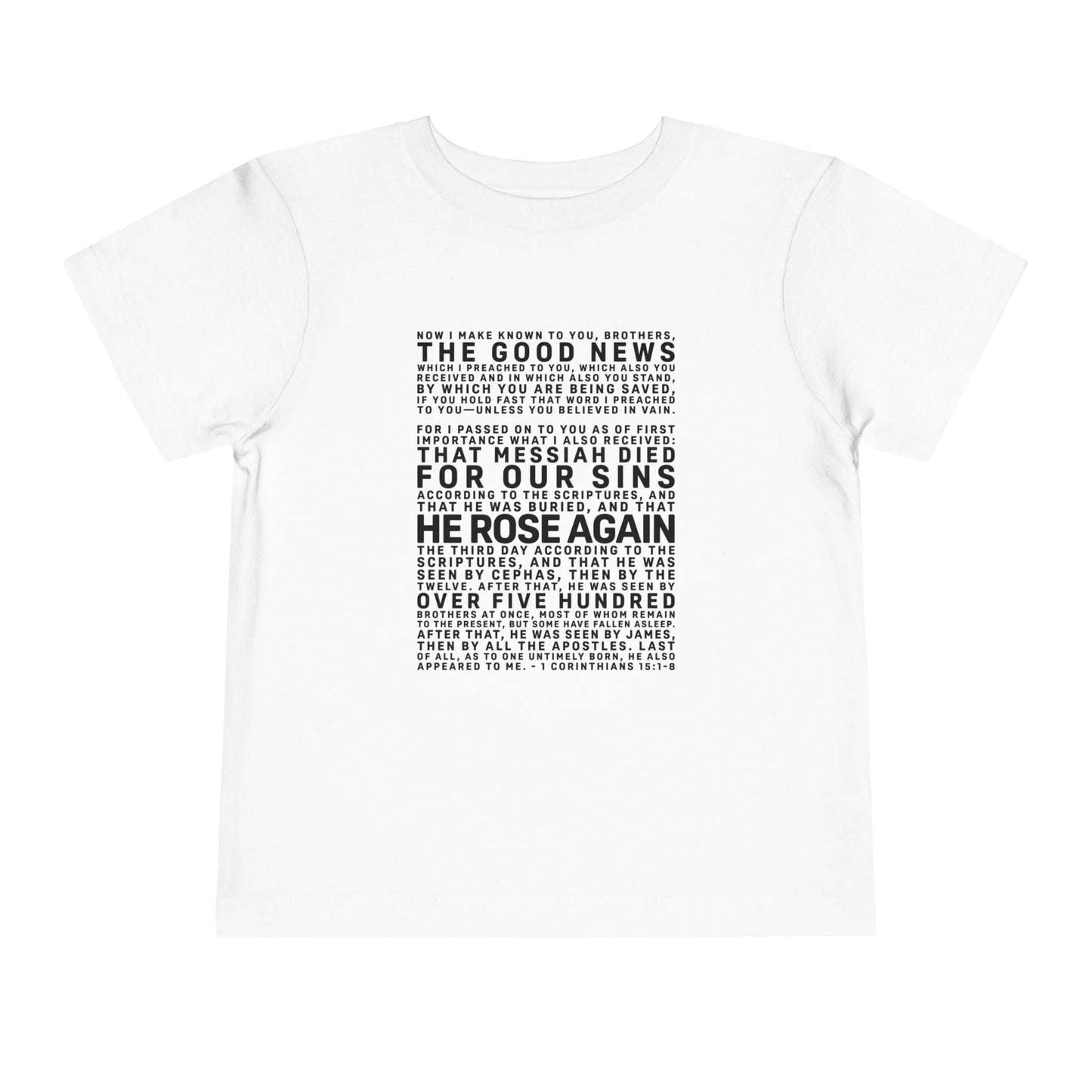 The Gospel - Toddler Short Sleeve Tee - Front Text, Dark-Lettered Edition - (16 Colors)
