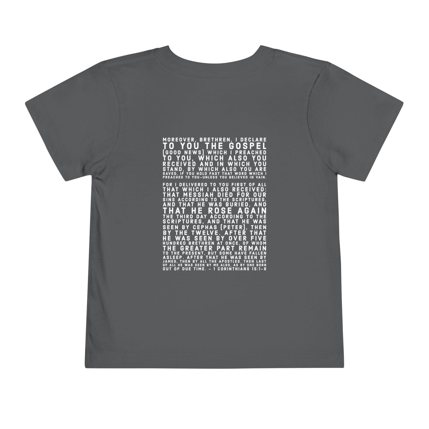 'I declare to you the gospel' - Back Text, Light-Lettered Edition - (9 Color Options) - Toddler Short Sleeve Tee