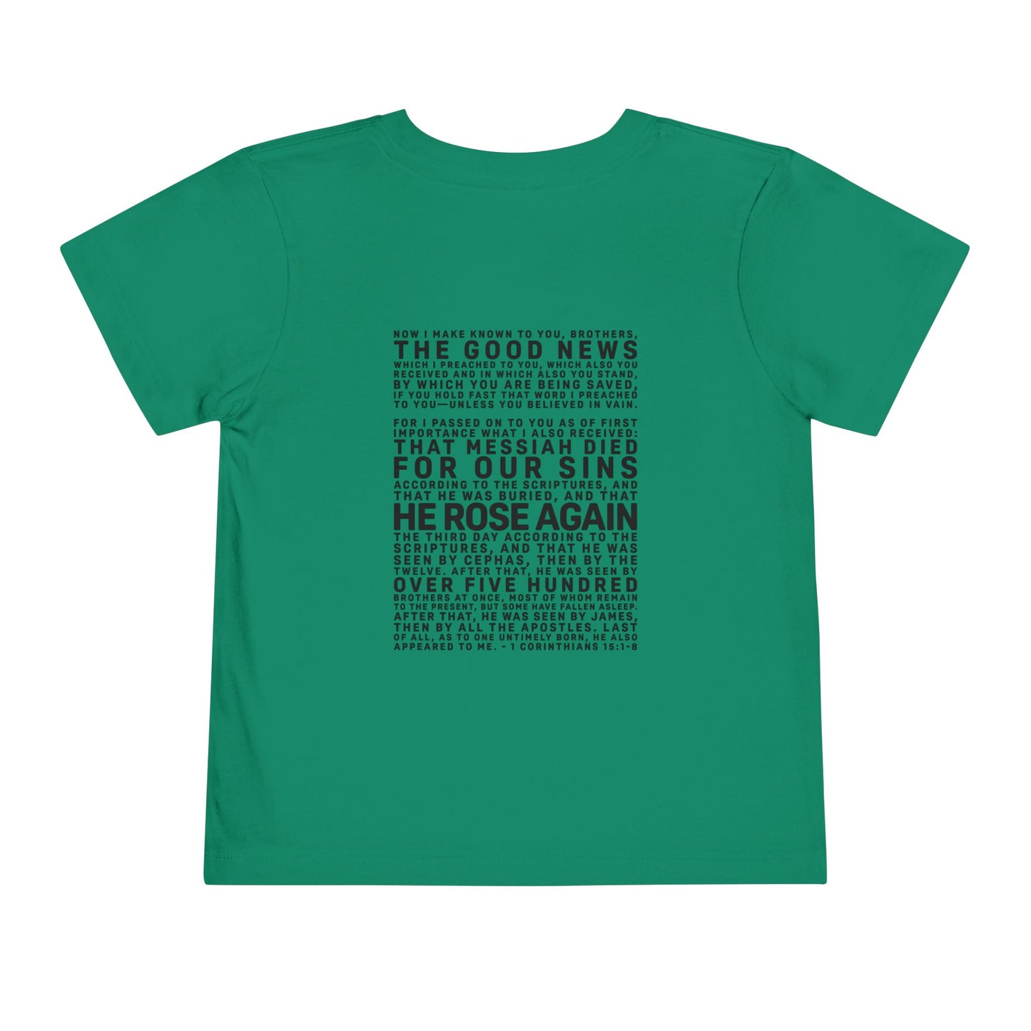 The Gospel - Toddler Short Sleeve Tee - Back Text, Dark-Lettered Edition - (16 Colors)