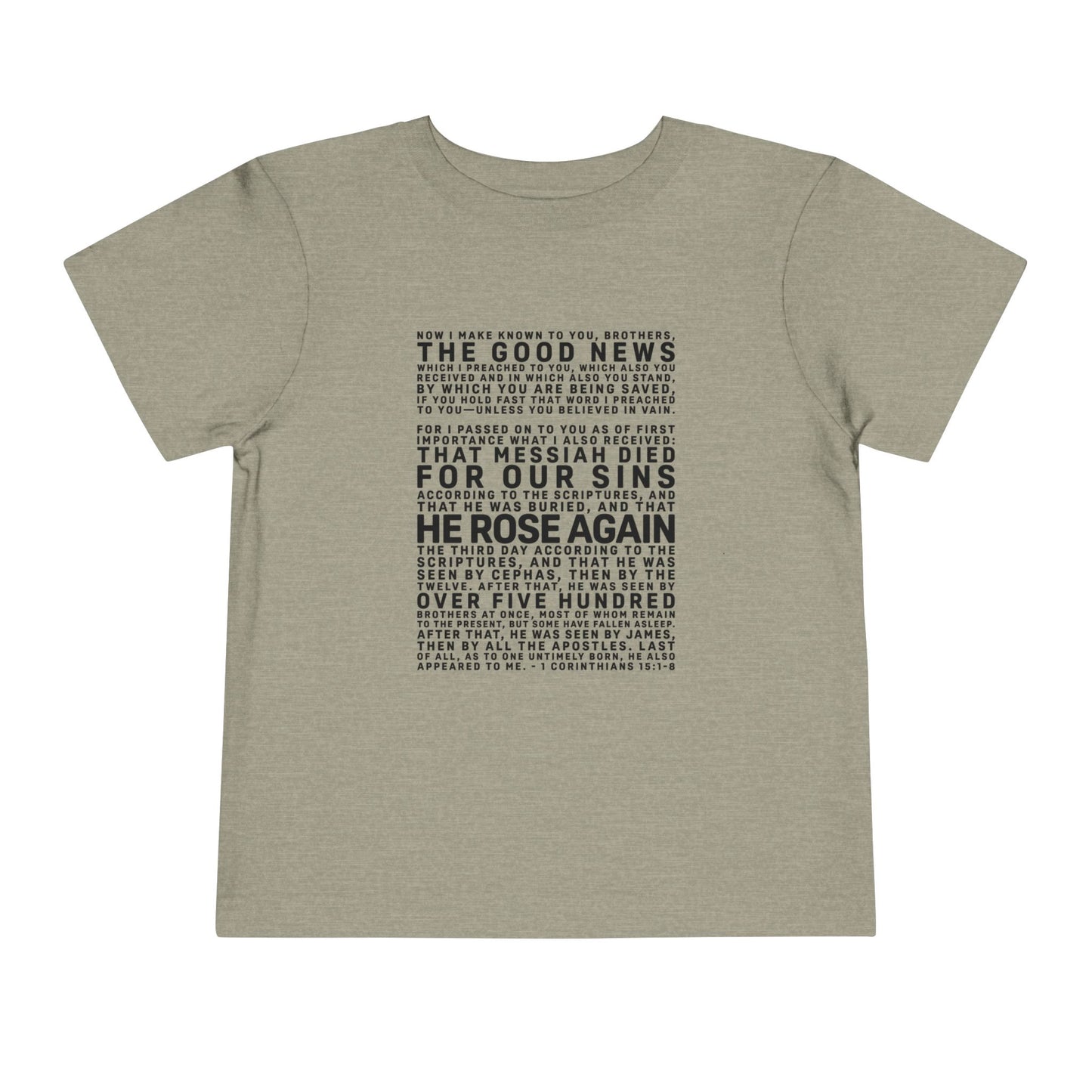 The Gospel - Toddler Short Sleeve Tee - Front Text, Dark-Lettered Edition - (16 Colors)