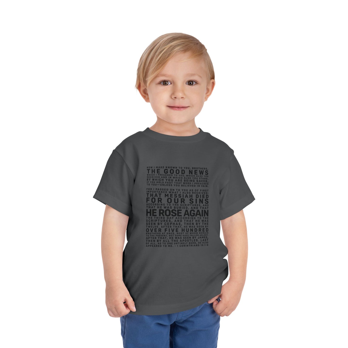 The Gospel - Toddler Short Sleeve Tee - Front Text, Dark-Lettered Edition - (16 Colors)
