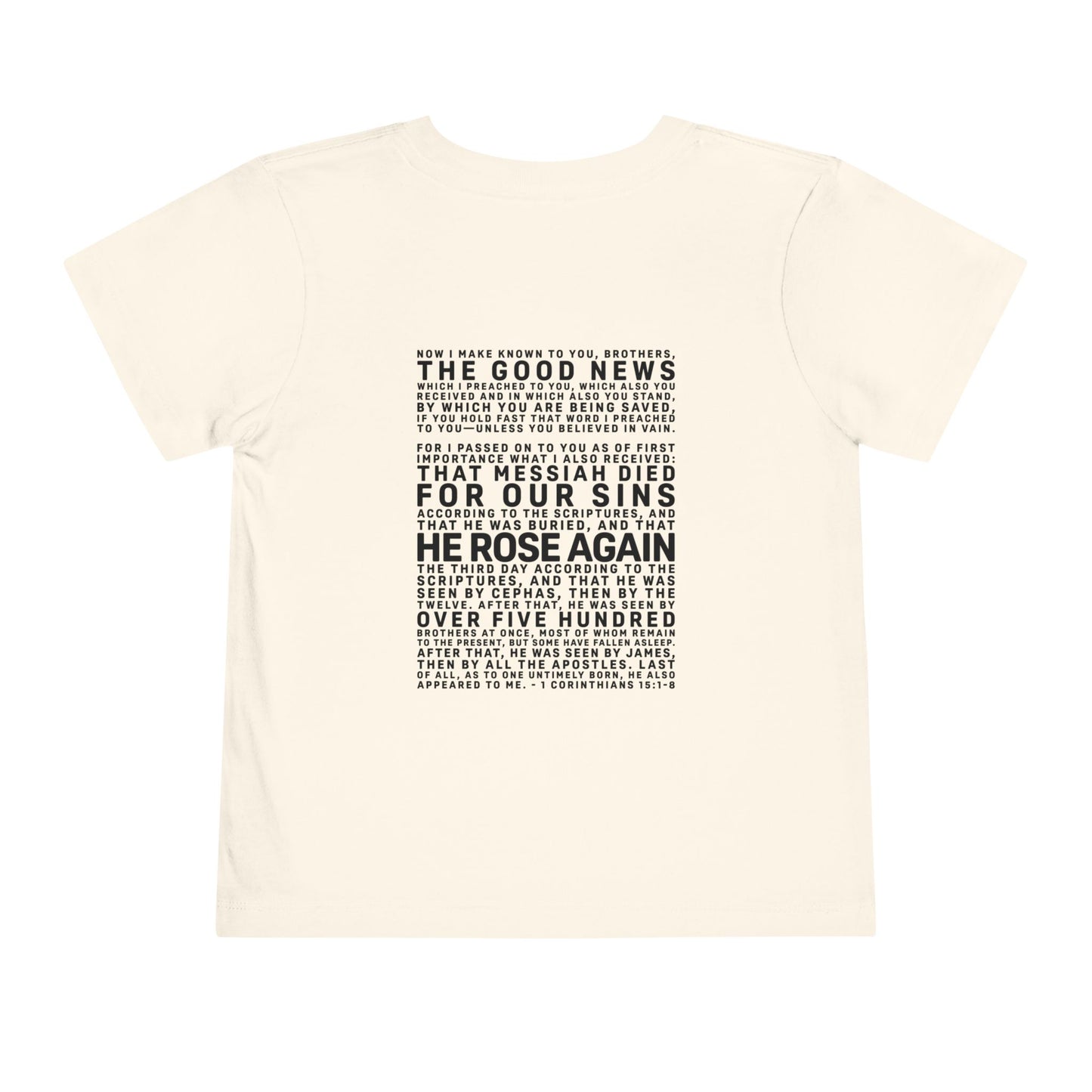 The Gospel - Toddler Short Sleeve Tee - Back Text, Dark-Lettered Edition - (16 Colors)