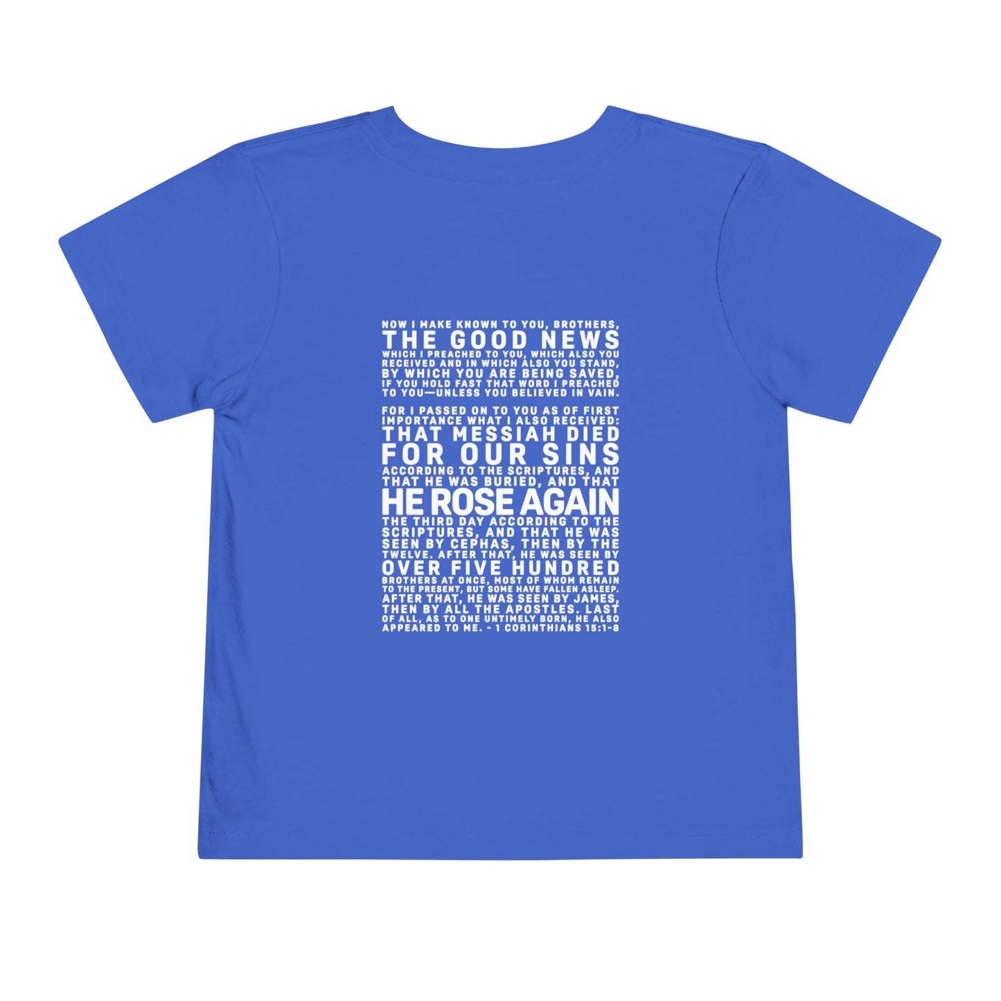 The Gospel - Toddler Short Sleeve Tee - Back Text, Light-Lettered Edition - (15 Colors)