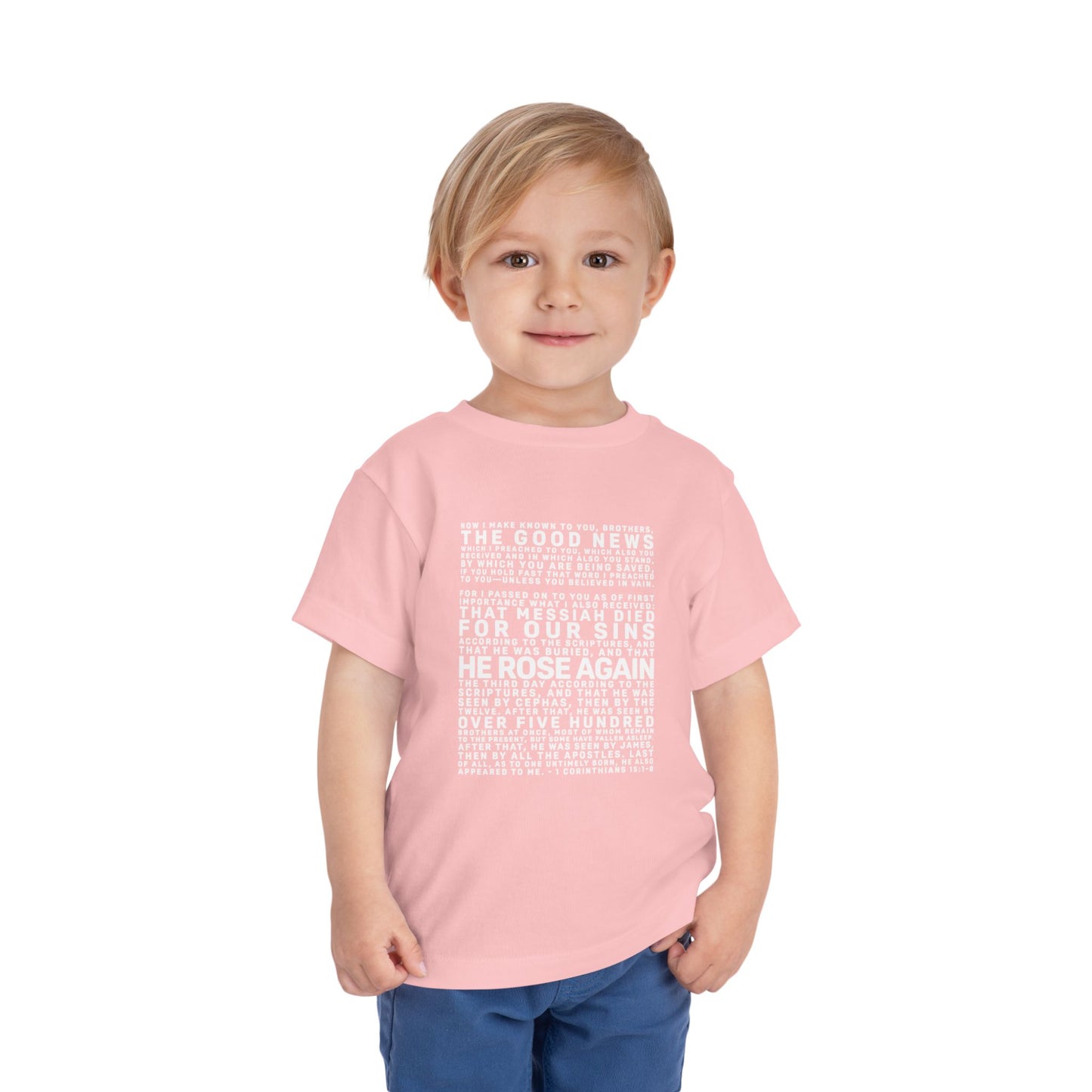 The Gospel - Toddler Short Sleeve Tee - Front Text, Light-Lettered Edition - (15 Colors)