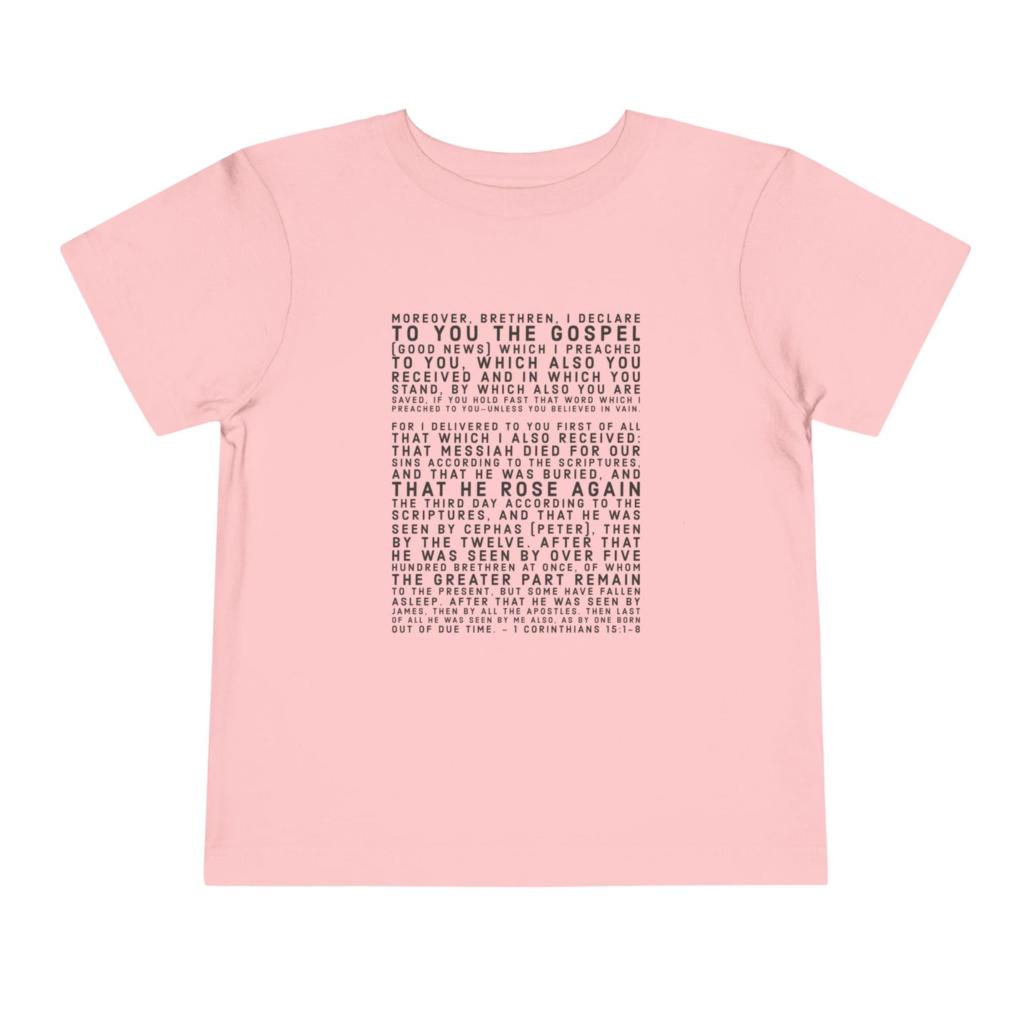 'I declare to you the gospel' - Front Text, Dark-Lettered Edition - (9 Color Options) - Toddler Short Sleeve Tee