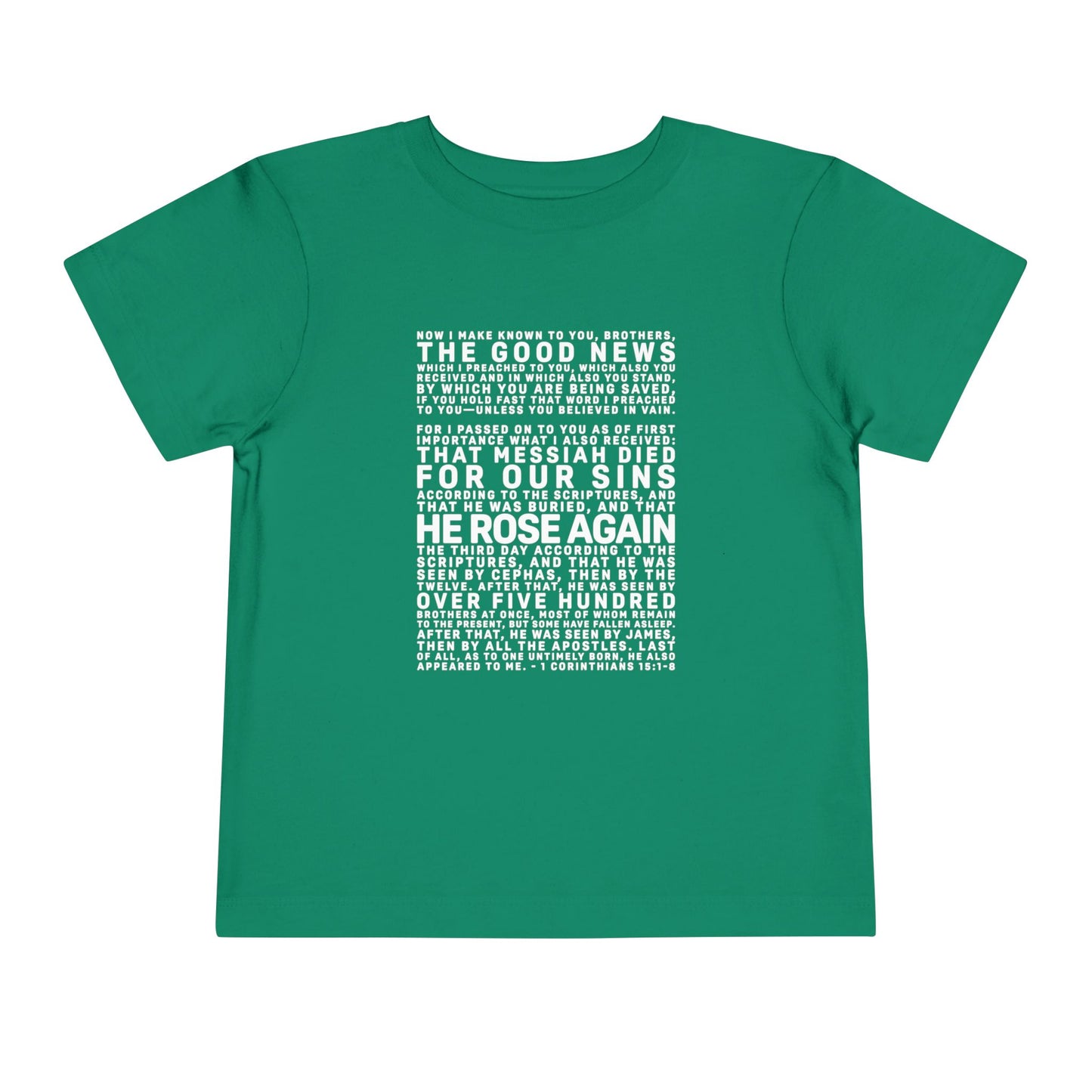 The Gospel - Toddler Short Sleeve Tee - Front Text, Light-Lettered Edition - (15 Colors)