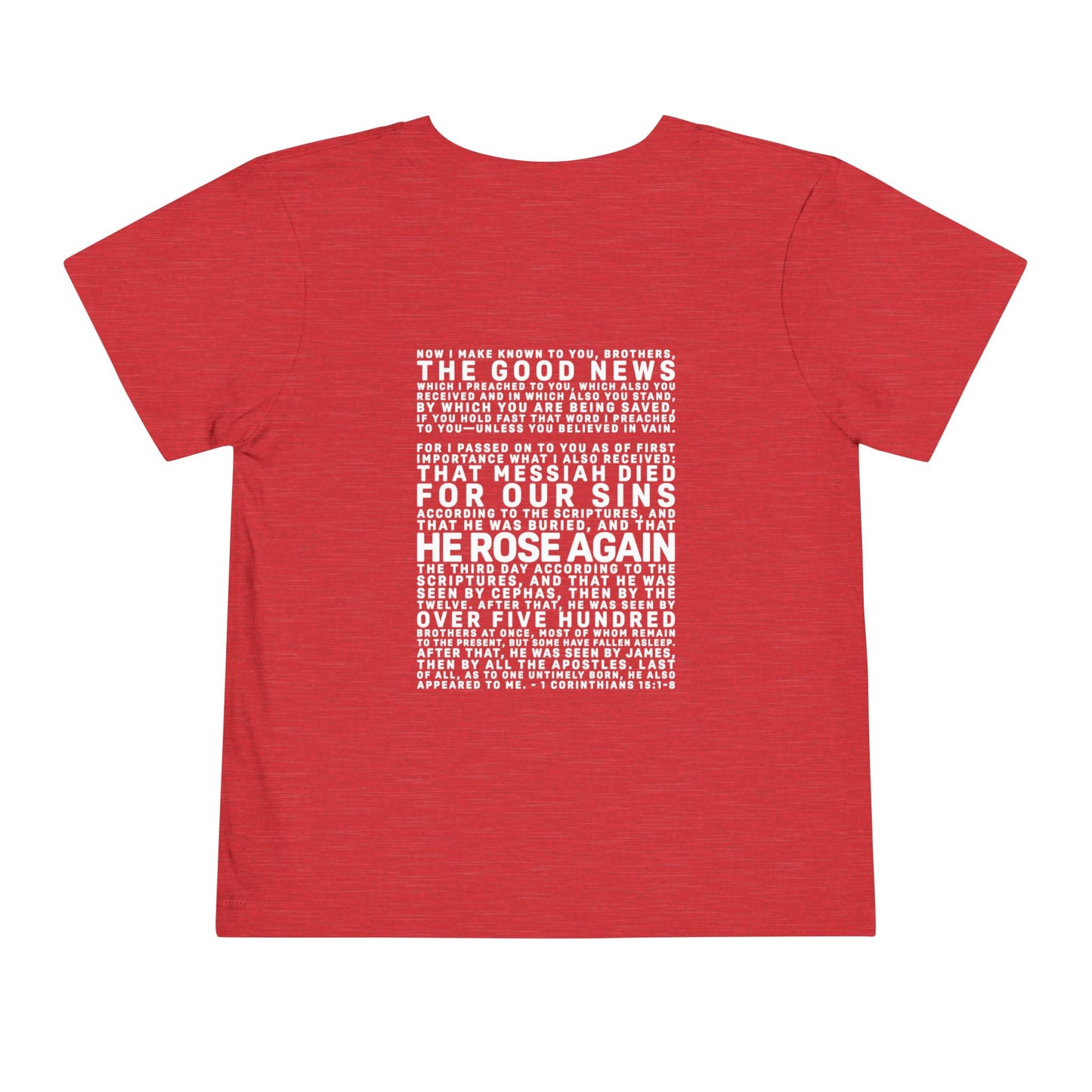 The Gospel - Toddler Short Sleeve Tee - Back Text, Light-Lettered Edition - (15 Colors)