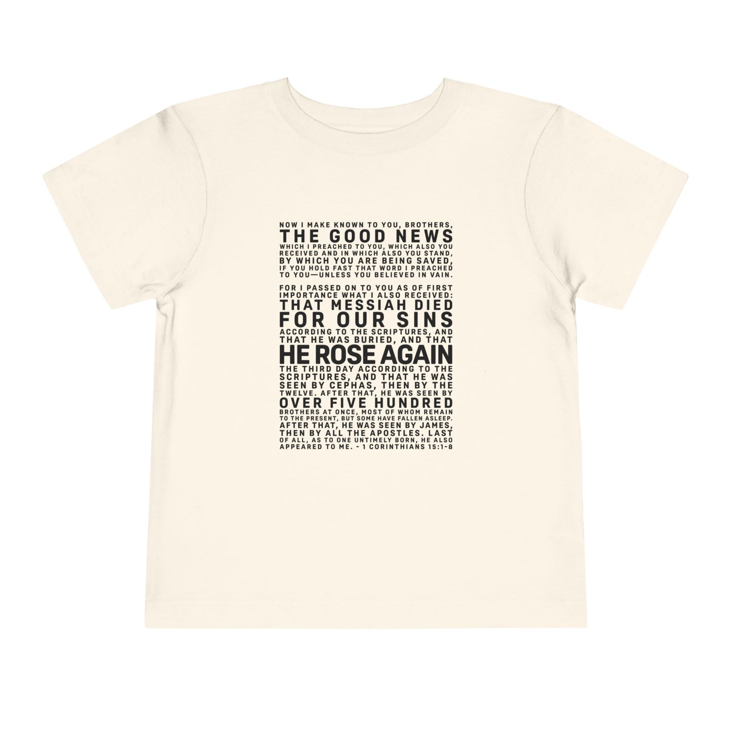 The Gospel - Toddler Short Sleeve Tee - Front Text, Dark-Lettered Edition - (16 Colors)